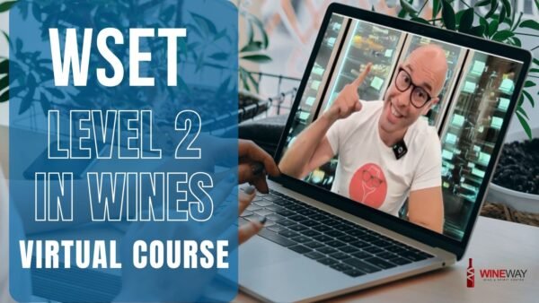 WSET L2 Virtual Course WSET Level 2 in Wines Virtual Course